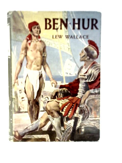 Ben-Hur By Lew Wallace