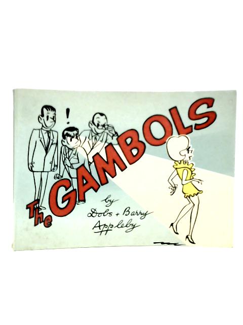 The Gambols Book No.17 By Dobs & Barry Appleby