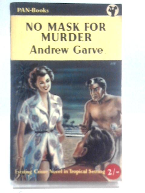 No Mask For Murder By Andrew Garve