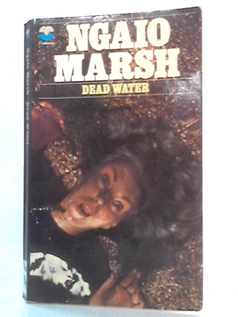 Dead Water By Ngaio Marsh