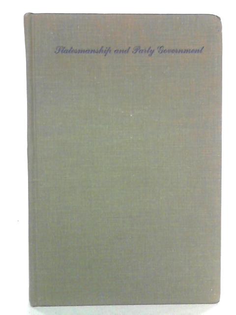 Statesmanship and Party Government: A Study of Burke and Bolingbroke By Harvey C. Mansfield, Jr.