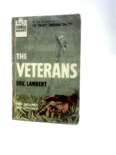 The Veterans By Eric Lambert