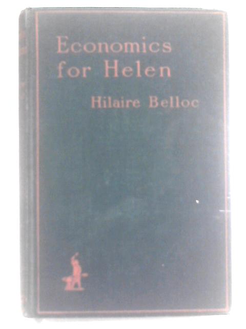 Economics for Helen von Hilaire Belloc