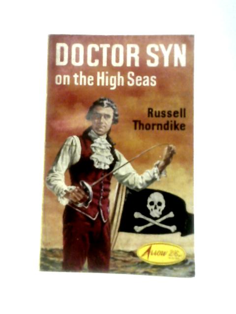 Doctor Syn On The High Seas By Russell Thorndike