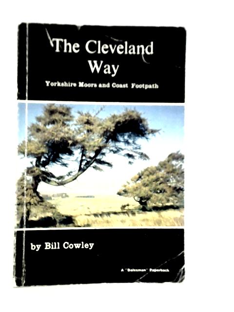 The Cleveland Way By Bill Cowley