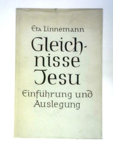 Gleichnisse Jesu von Eta Linnemann