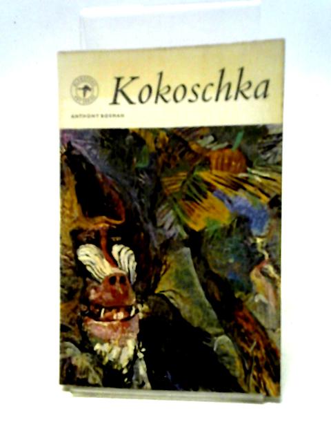 Oskar Kokoschka By Anthony Bosman