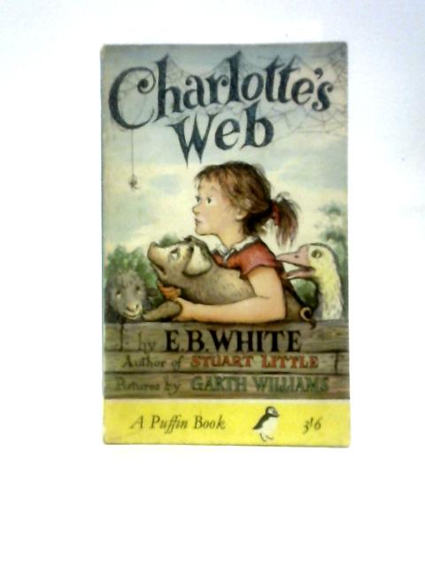 Charlotte's Web By E. B. White