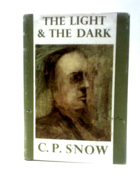 The Light and The Dark von C. P. Snow