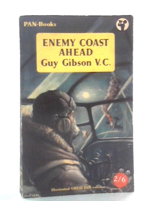 Enemy Coast Ahead von Guy Gibson