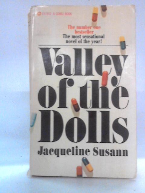 Valley of the Dolls By Jacqueline Susann