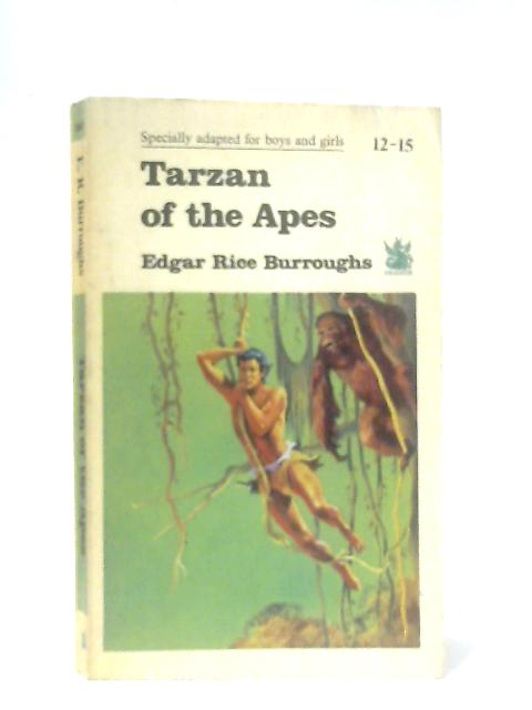 Tarzan of the Apes By Edgar Rice Burroughs