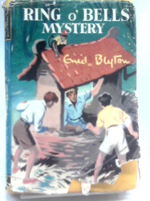 The Ring o' Bells Mystery By Enid Blyton