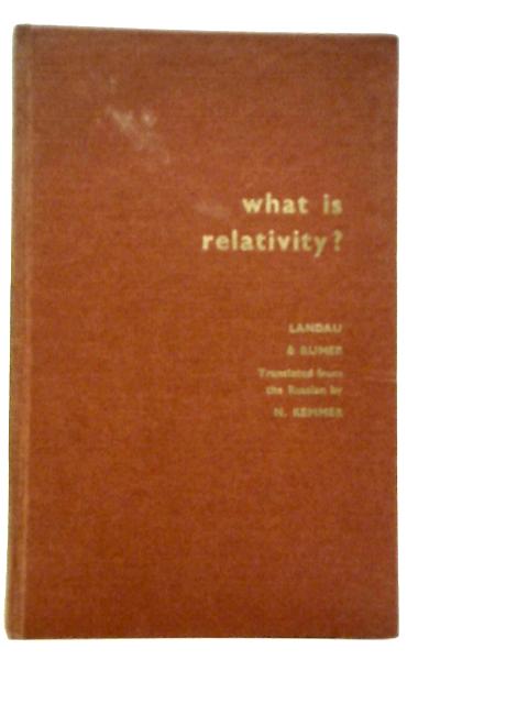 What is Relativity? By L.D.Landau & G.B.Rumer