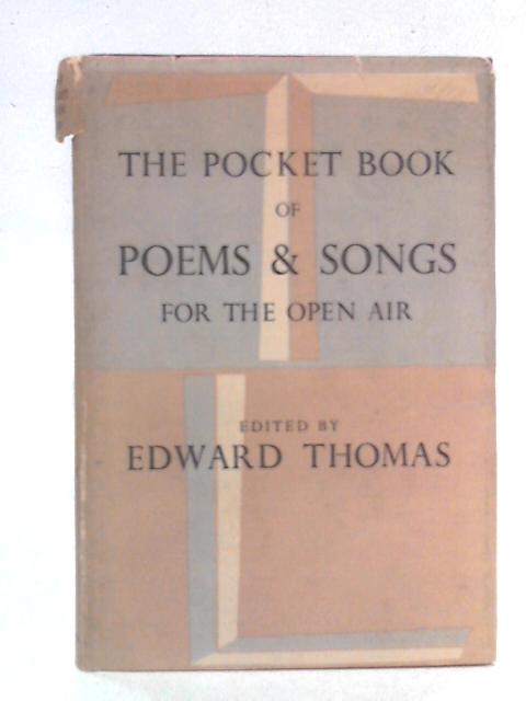 The Pocket Book of Poems and Songs for the Open Air By Edward Thomas