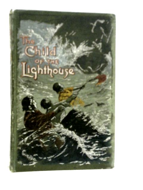 The Child of the Lighthouse von Marion Andrews