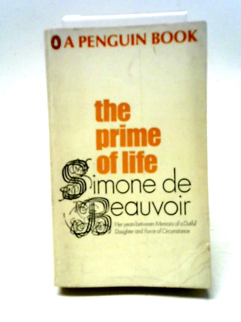 The Prime of Life von Simone de Beauvoir