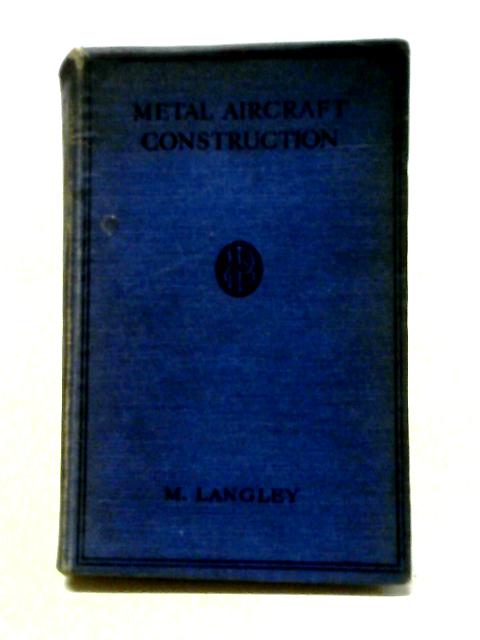 Metal Aircraft Construction von Marcus Langley