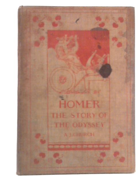 The Story of the Odyssey von Alfred J. Church