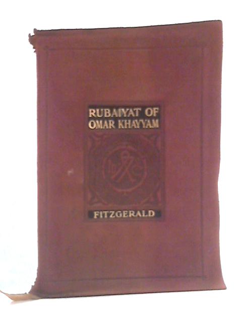 Rubaiyat of Omar Khayyam By Omar Khayyam, Edward Fitzgerald