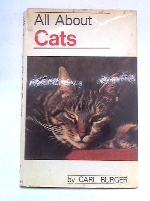 All About Cats By Carl Burger