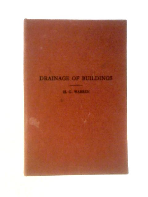 Drainage of Buildings By Henry G Warren