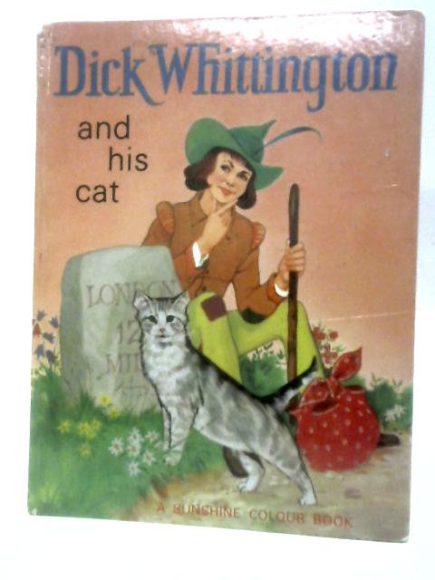 Dick Whittington and His Cat - a Sunshine Colour Book By Phyllis Gegan & Willy Schermele (Illus.)