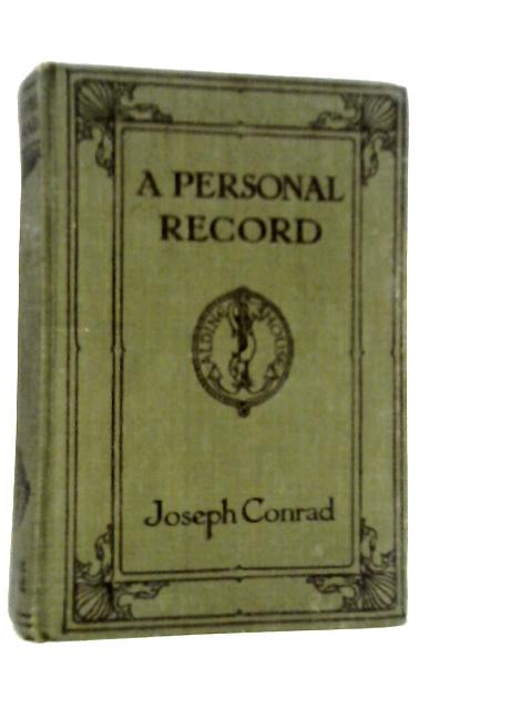 A Personal Record By Joseph Conrad