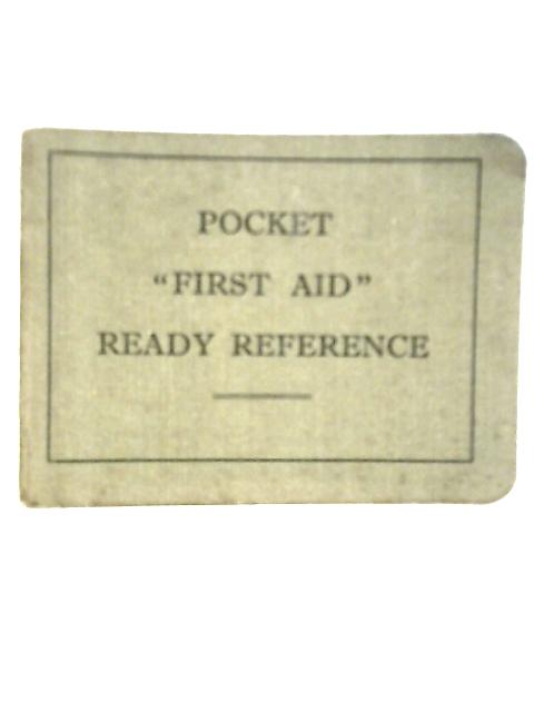 Pocket "First Aid" Ready Reference von J.W.Walmsley