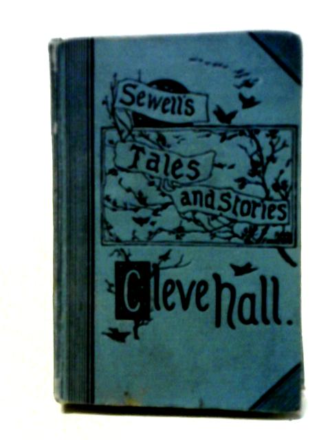 Cleve Hall von Elizabeth M. Sewell