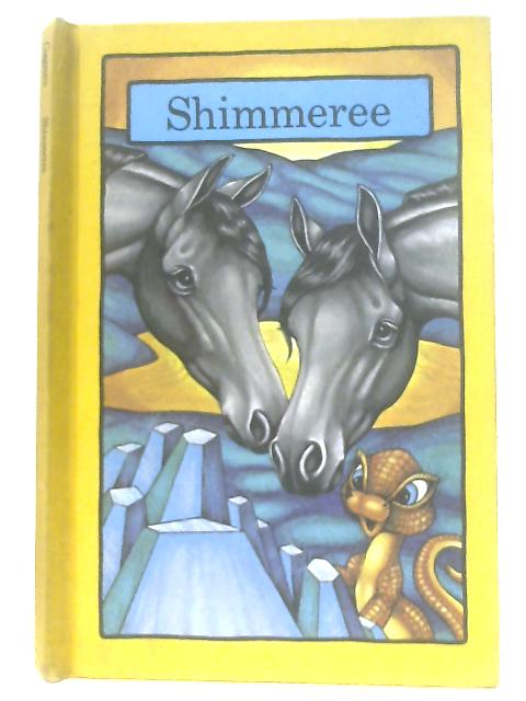 Shimmeree By Stephen Cosgrove