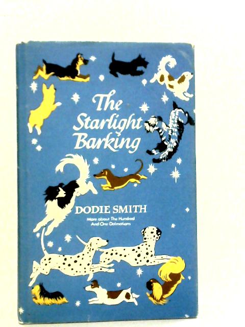 The Starlight Barking By Dodie Smith