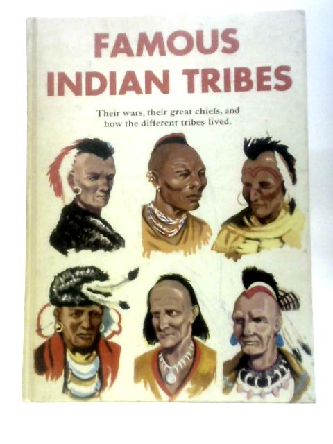 Famous Indian Tribes von William Moyers and David C. Cooke