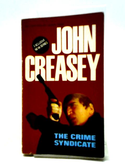 The Crime Syndicate von John Creasey