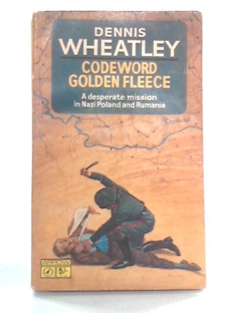 Codeword Golden Fleece von Dennis Wheatley