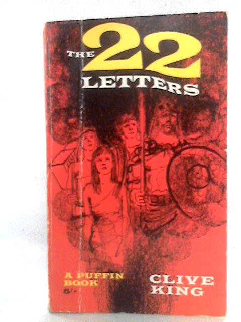 The Twenty-Two Letters By Clive King