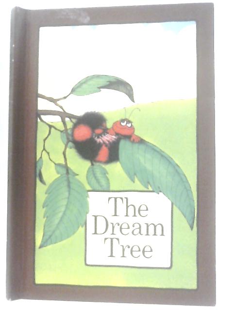 The Dream Tree By Stephen Cosgrove