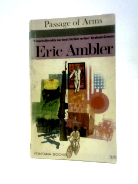 A Passage of Arms von Eric Ambler