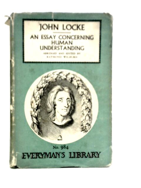 An Essay Concerning Human Understanding By John Locke