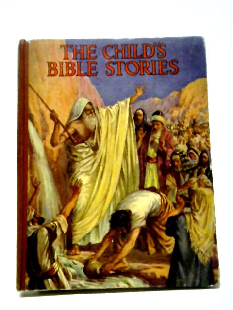 The Child's Bible Stories By June Morton