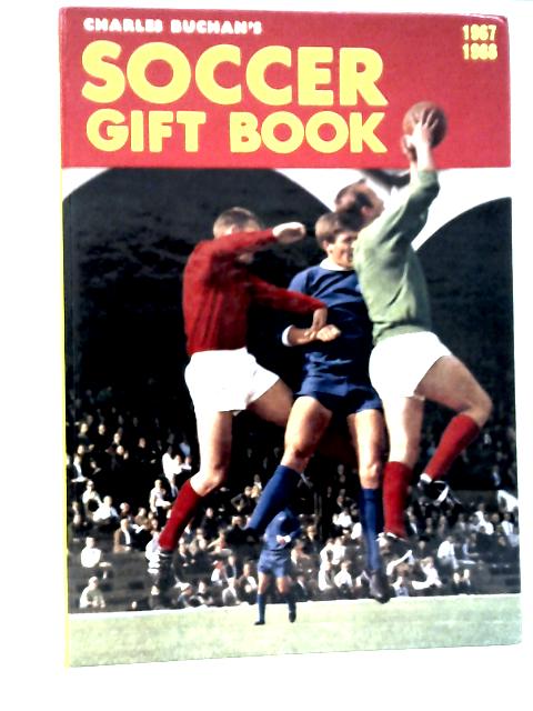 Soccer Gift Book 1967-68 By Charles Buchan