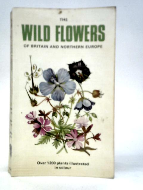 Wild Flowers of Britain and Northern Europe von Richard Fitter