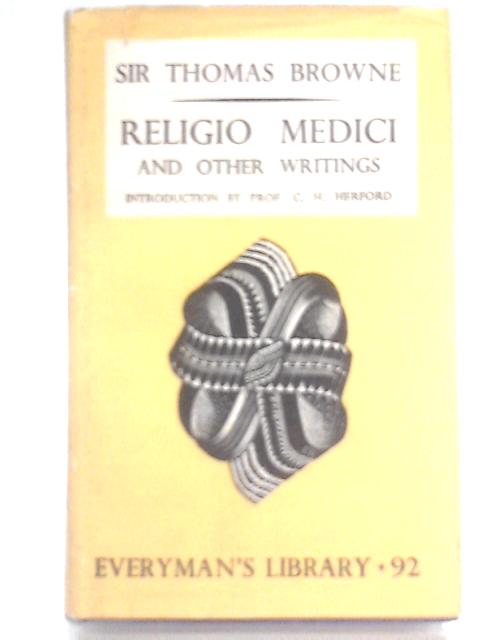 The Religio Medici and Other Writings von Sir Thomas Browne