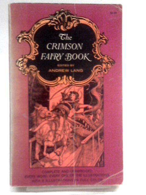 The Crimson Fairy Book von Andrew Lang (Ed.)