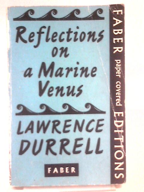 Reflections on a Marine Venus By Lawrence Durrell