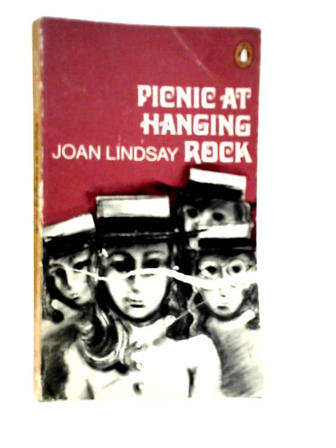 Picnic at Hanging Rock By Joan Lindsay