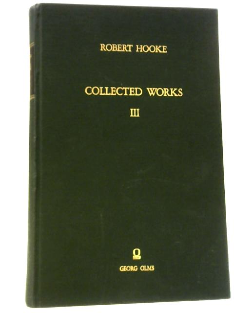 The Posthumous Works By Robert Hooke