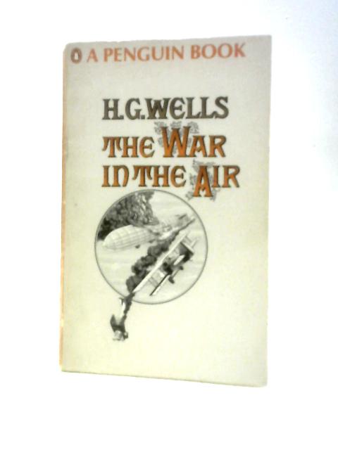 The War in the Air By H. G. Wells