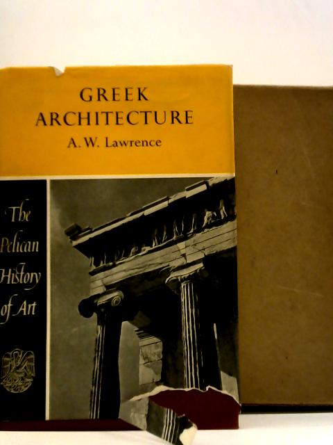 Greek Architecture By A. W. Lawrence