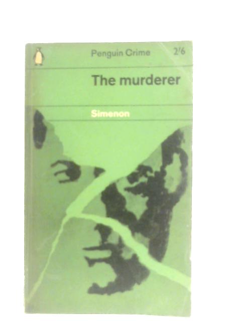 The Murderer By Georges Simenon